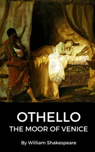 Othello: Une Tragédie Vénitienne de Jalousie et de Destin!